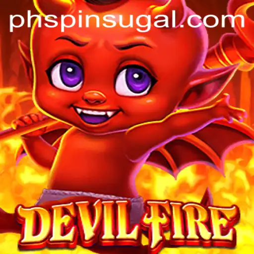 Unveiling the Thrilling World of DevilFire