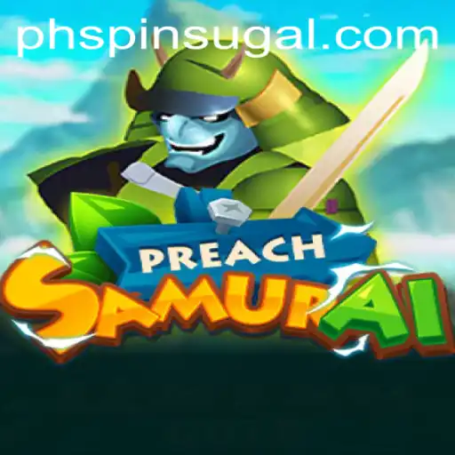 Unveiling PreachSamurai: An Immersive Journey into the 'Ph Spin' Realm